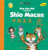 Max dan Mei Mengenal Shio Macan