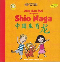 Image of Max dan Mei Mengenal Shio Naga