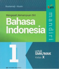 Image of Mandiri Bahasa Indonesia untuk SMK/MAK Kelas X