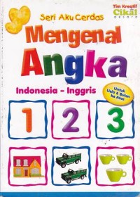 Seri Aku Cerdas: Mengenal Angka