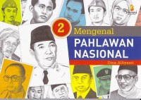 Image of Mengenal Pahlawan Nasional Jilid 2