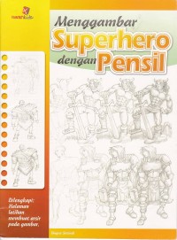 Image of Menggambar Superhero dengan Pensil