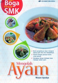 Seri Boga Untuk SMK : Mengolah Ayam