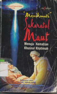 MENIKMATI SAKARATUL MAUT