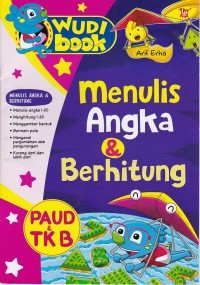 Menulis Angka dan Berhitung untuk PAUD & TK B