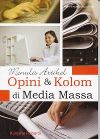 Menulis Artikel Opini dan Kolom di Media Masa