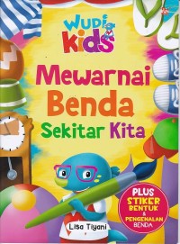 Wudi Kids Mewarnai Benda Sekitar Kita