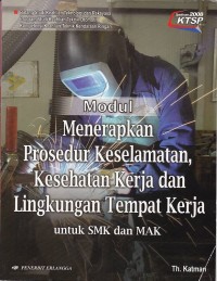 Modul Menerapkan Prosedur Keselamatan, Kesehatan Kerja dan Lingkungan Tempat Kerja