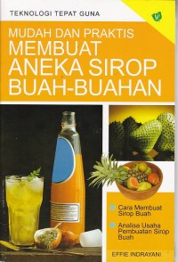 Image of Mudah dan Praktis Membuat Aneka Sirop Buah-buahan