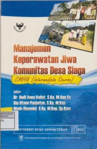 Manajemen Keperawatan Jiwa Komunitas Desa Siaga