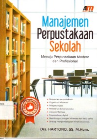 Image of Manajemen Perpustakaan Sekolah : menuju perpustakaan modern dan profesional