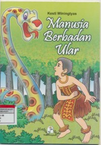 MANUSIA BERBADAN ULAR