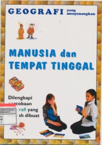 Manusia Dan Tempat Tinggal