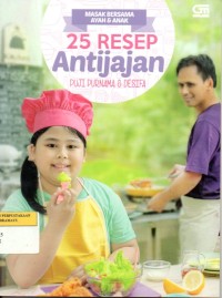 Image of Masak Bersama Ayah dan Anak: 25 Resep Antijajan