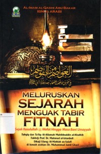 Image of Meluruskan sejarah menguak takbir fitnah : sejak rasulullah SAW wafat hingga masa bani umayyah