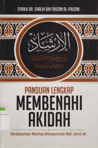 Image of Panduan Lengkap Membenahi Akidah Berdasarkan Manhaj Ahlus Sunnah Wal Jama'ah