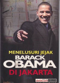 Menelusuri Jejak Barack Obama di Jakarta