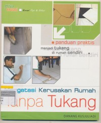Image of Mengatasi Kerusakan Rumah Tanpa Tukang