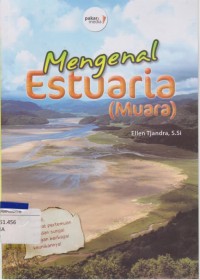 Mengenal Estuaria (Muara)