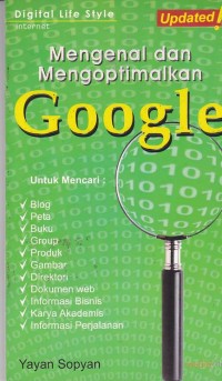 Mengenal dan Mengoptimalkan Google