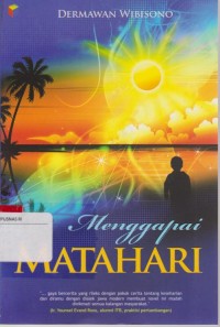 Menggapai Matahari