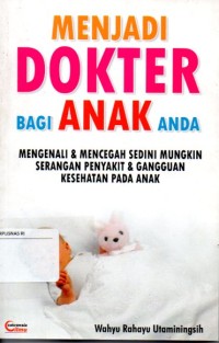 Image of Menjadi Dokter Bagi Anak Anda