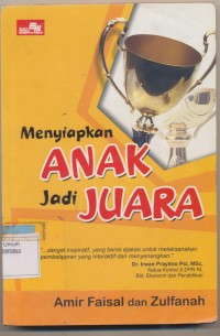 MENYIAPKAN ANAK JADI JUARA