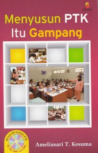 Menyusun PTK itu gampang