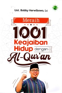 Image of MERAIH 1001 KEAJAIBAN HIDUP DENGAN AL-QUR'AN