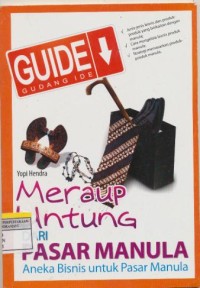 Meraup Untung dari pasar Manula