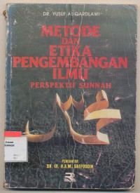 Image of Metode Dan Etika Pengembangan Ilmu Perspektif Sunnah