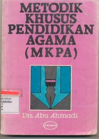 Image of METODIK KHUSUS PENDIDIKAN AGAMA {MKPA}