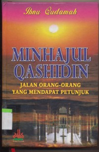 MINHAJUL QASHIDIN JALAN ORANG-ORANG YANG MENDAPAT PETUNJUK