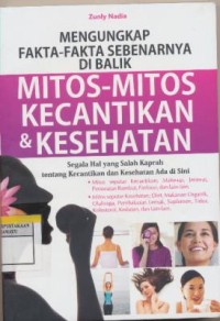 Mitos-Mitos Kecantikan & Kesehatan