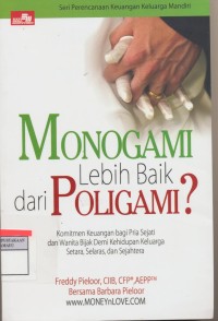 Monogami Lebih Baik dari Poligami?