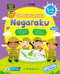 Seri 4 Sahabat Tematik Saintifik (Revisi) Tema Negaraku Usia 5-6 Tahun