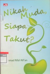 Nikah Muda siapa takut