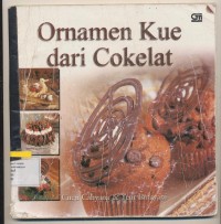 ORNAMEN KUE DARI COKLAT