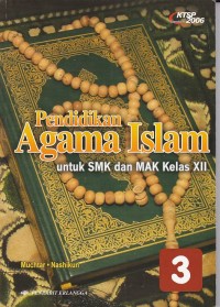 Pendidikan Agama Islam Untuk SMK dan MAk Kelas XII