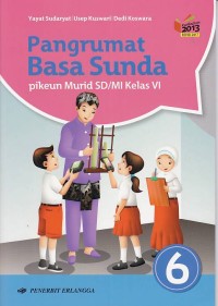 Pangrumat Basa Sunda: pikeun murid SD/MI kelas VI