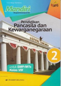 Image of Mandiri Pendidikan Pancasila dan Kewargamegaraan untuk SMP/MTs Kelas VIII