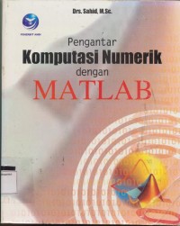 PENGANTAR KOMPUTASI NUMERIK DENGAN MATLAB