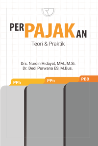 PERPAJAKAN : Teori & Praktik