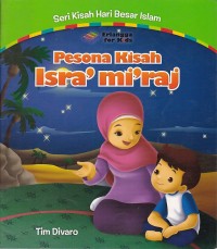 Pesona Kisah Isra' Mi'raj