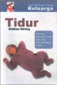 seri panduan prakti keluarga : tidur