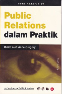 Public Relations Dalam Praktik