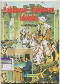 Image of Pahlawan - pahlawan Idolaku