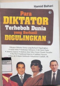 Para diktator terheboh dunia yang berhasil digulingkan