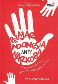 Image of Pelajar Indonesia Anti Narkoba: peran pendidikan islam dalam penanggulangan narkoba