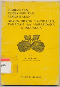 Pembawaan,Pengangkutan,Pengawalan